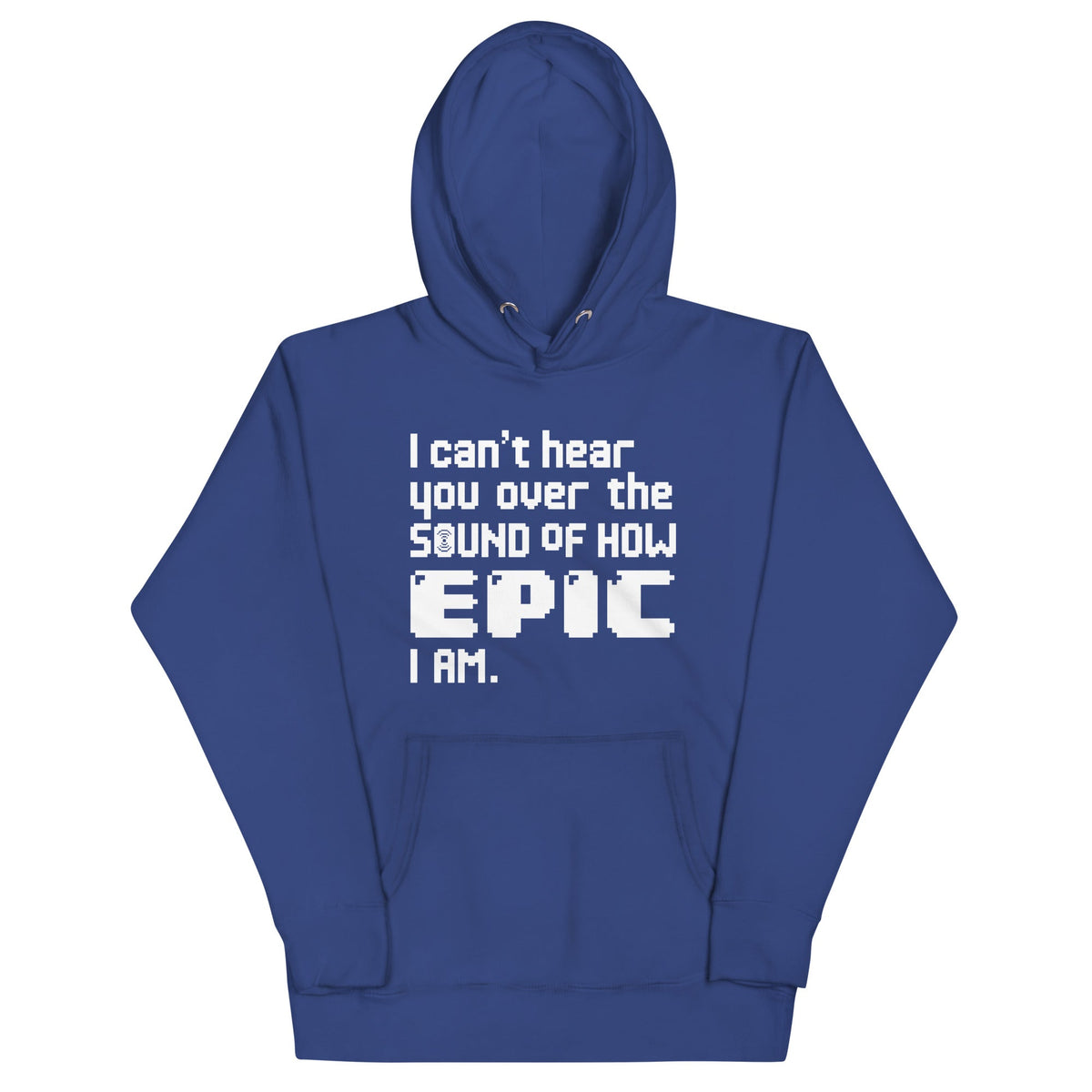I Can't Hear You Unisex Hoodie product image 5