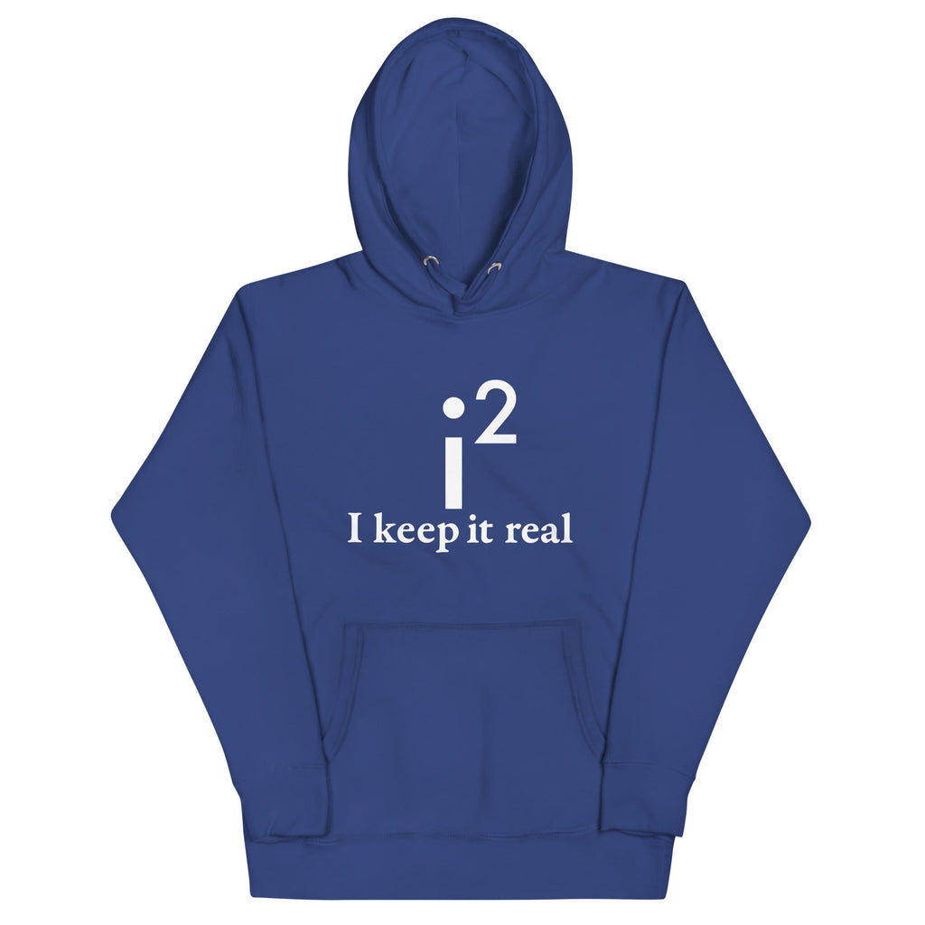 I Keep It Real Unisex Hoodie product image 3