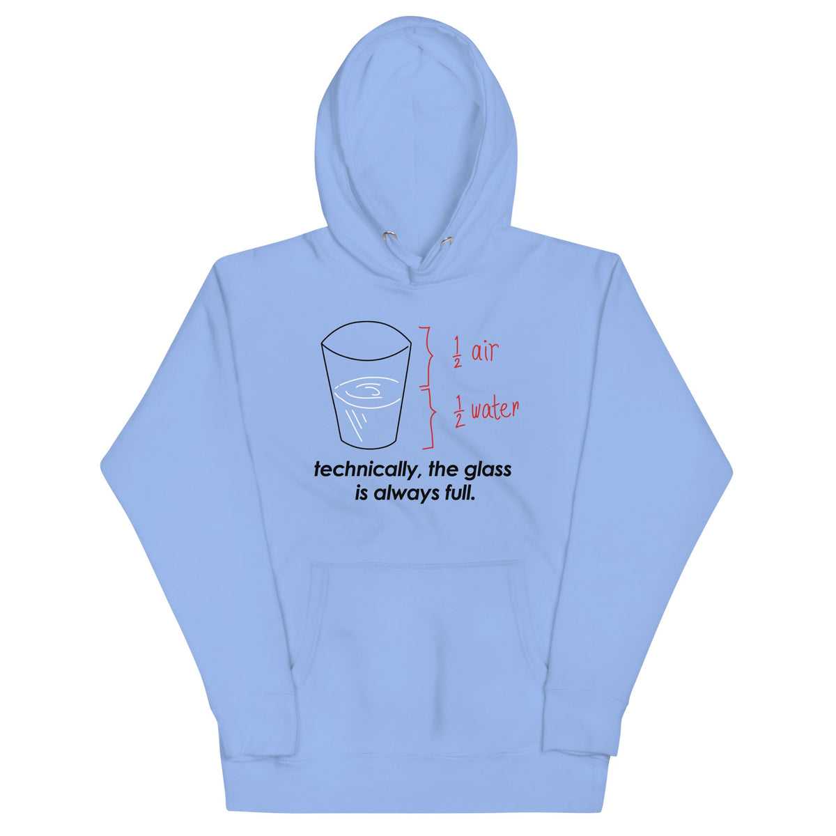Technically, The Glass Is Always Full Unisex Hoodie product image 3