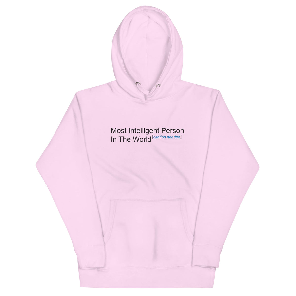 Most Intelligent Person in the World Citation Needed Unisex product image 6