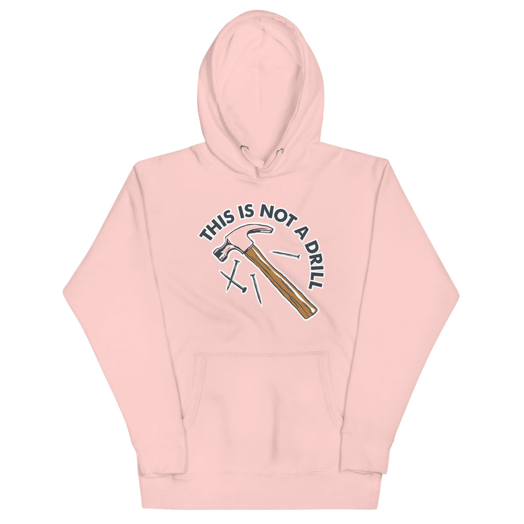 This Is Not A Drill Unisex Hoodie product image 6