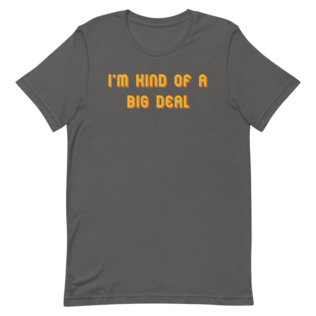 I'm Kind of a Big Deal Men's Signature Tee product image 5