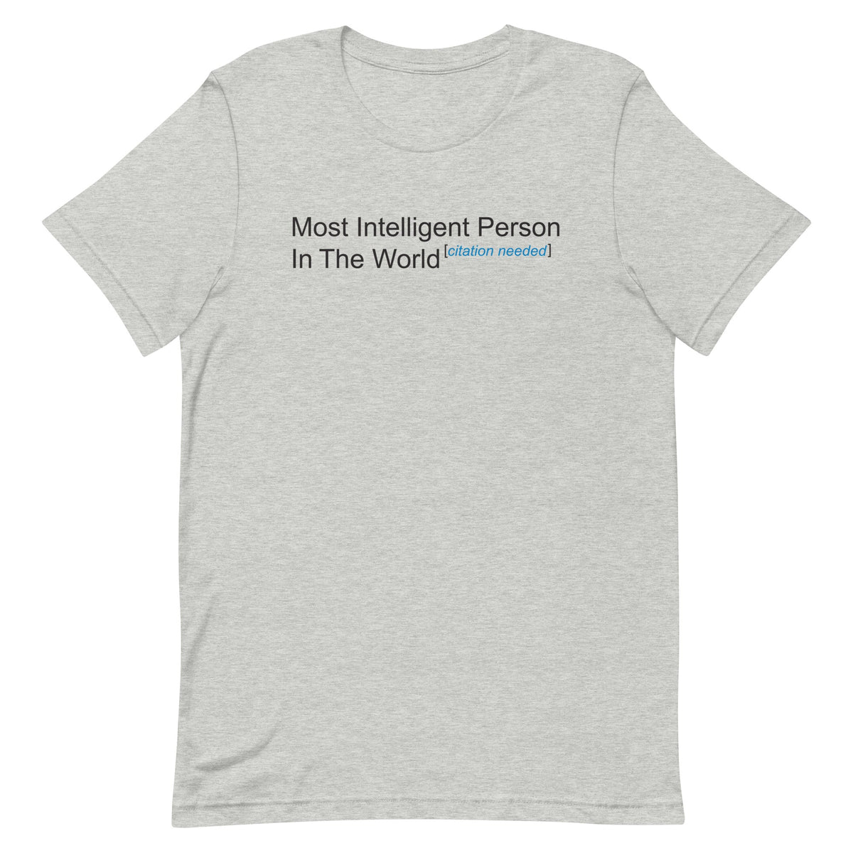 Most Intelligent Person in the World Citation Needed Men's product image 2