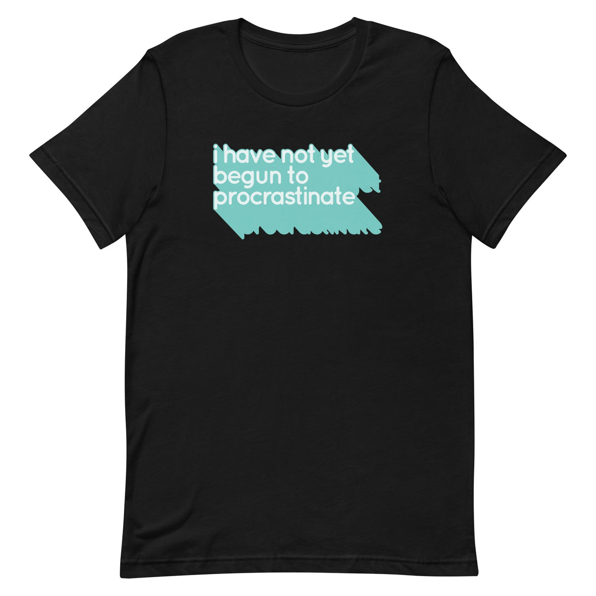 Not Begun To Procrastinate Men's Signature Tee product image 1