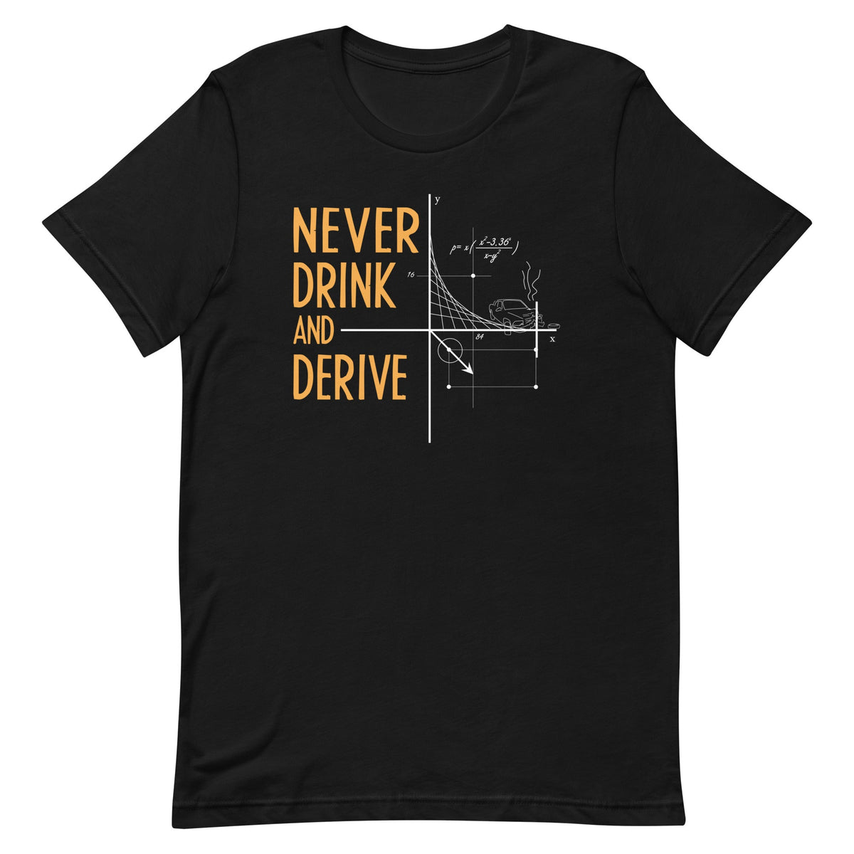 Never Drink and Derive Men's Signature Tee product image 5