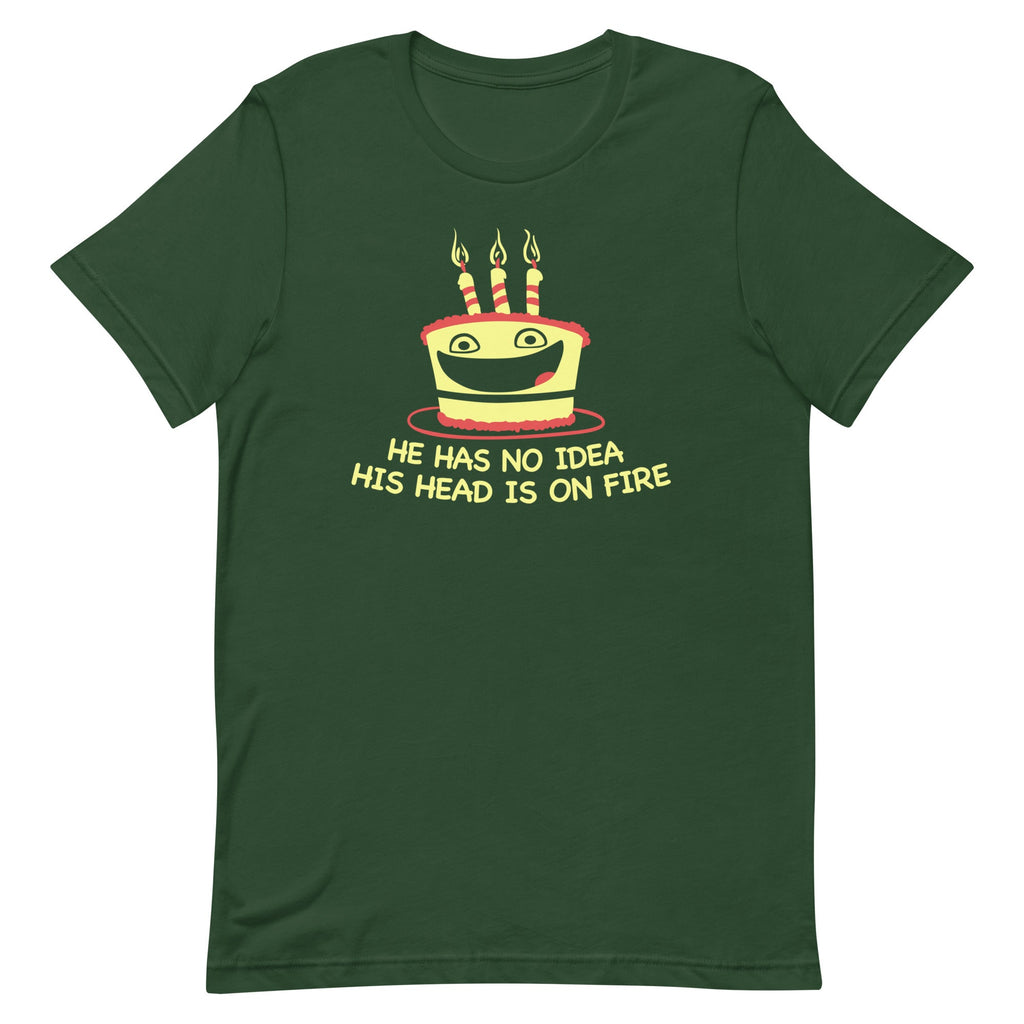 He Has No Idea His Head Is On Fire Men's Signature Tee product image 4