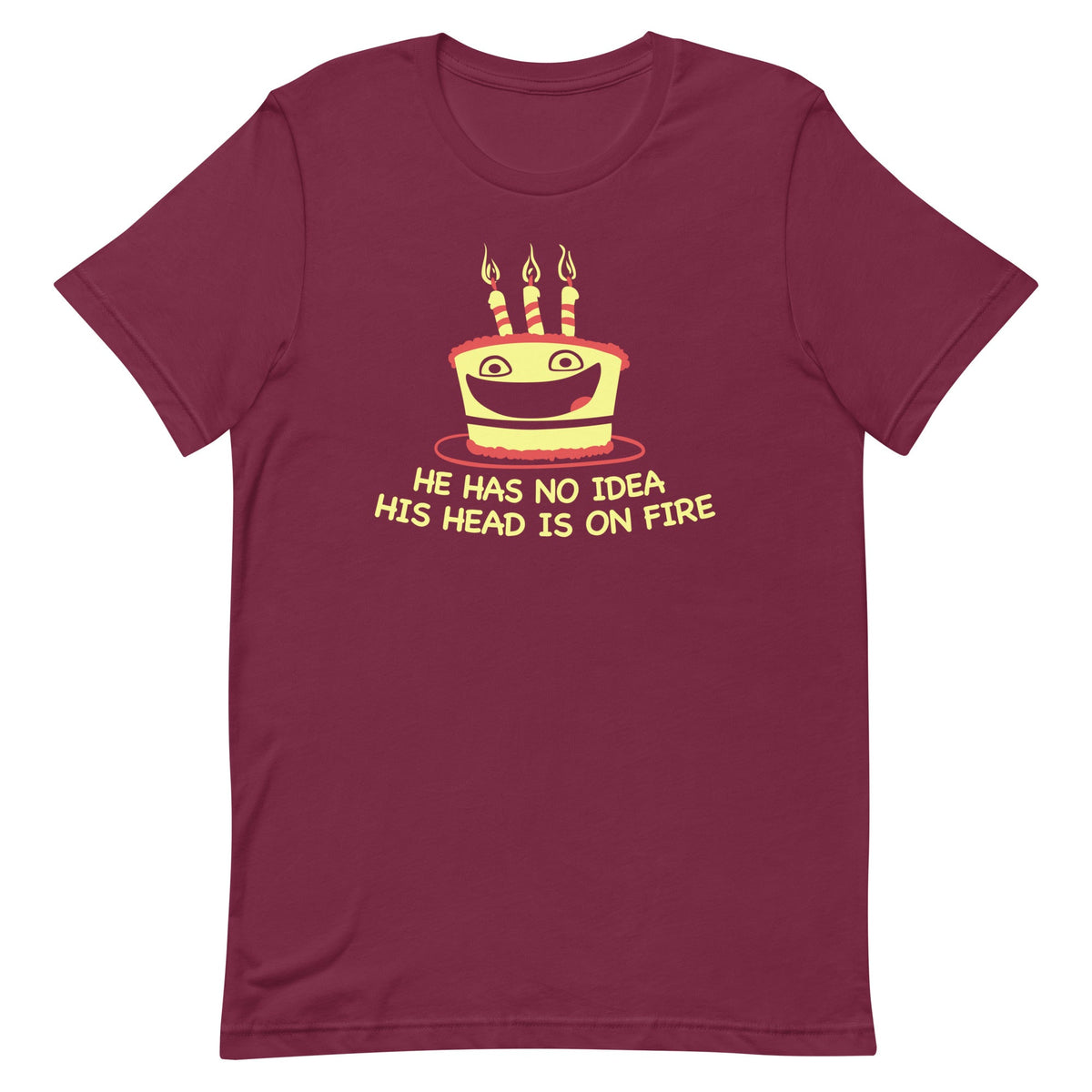 He Has No Idea His Head Is On Fire Men's Signature Tee product image 3