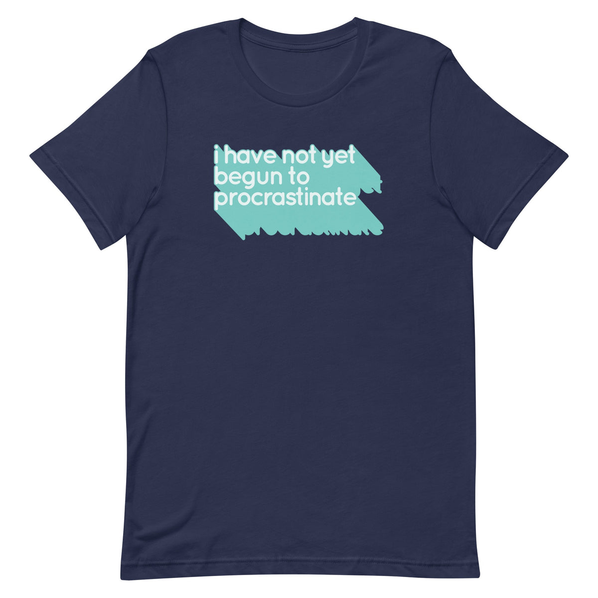 Not Begun To Procrastinate Men's Signature Tee product image 2