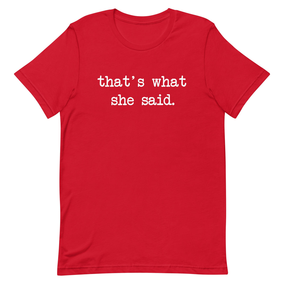 That's What She Said Men's Signature Tee product image 3
