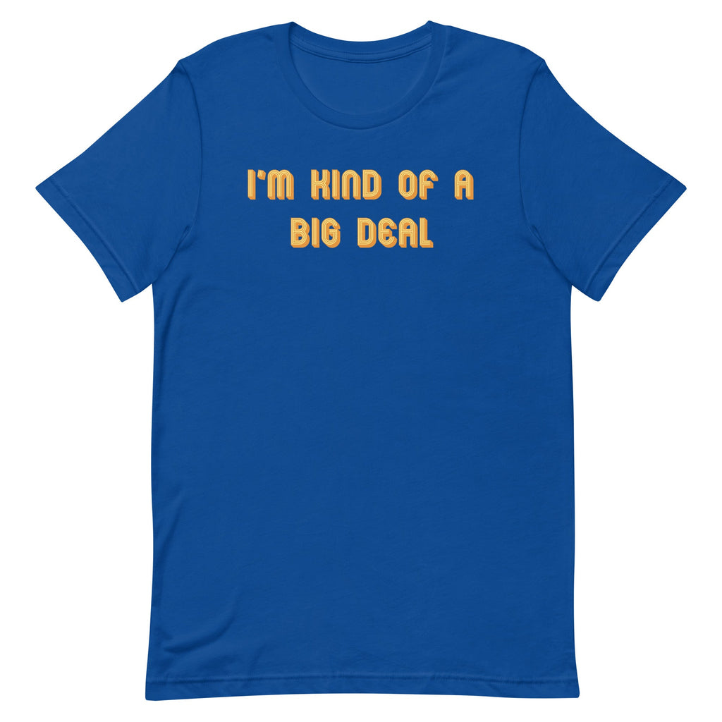 I'm Kind of a Big Deal Men's Signature Tee product image 4
