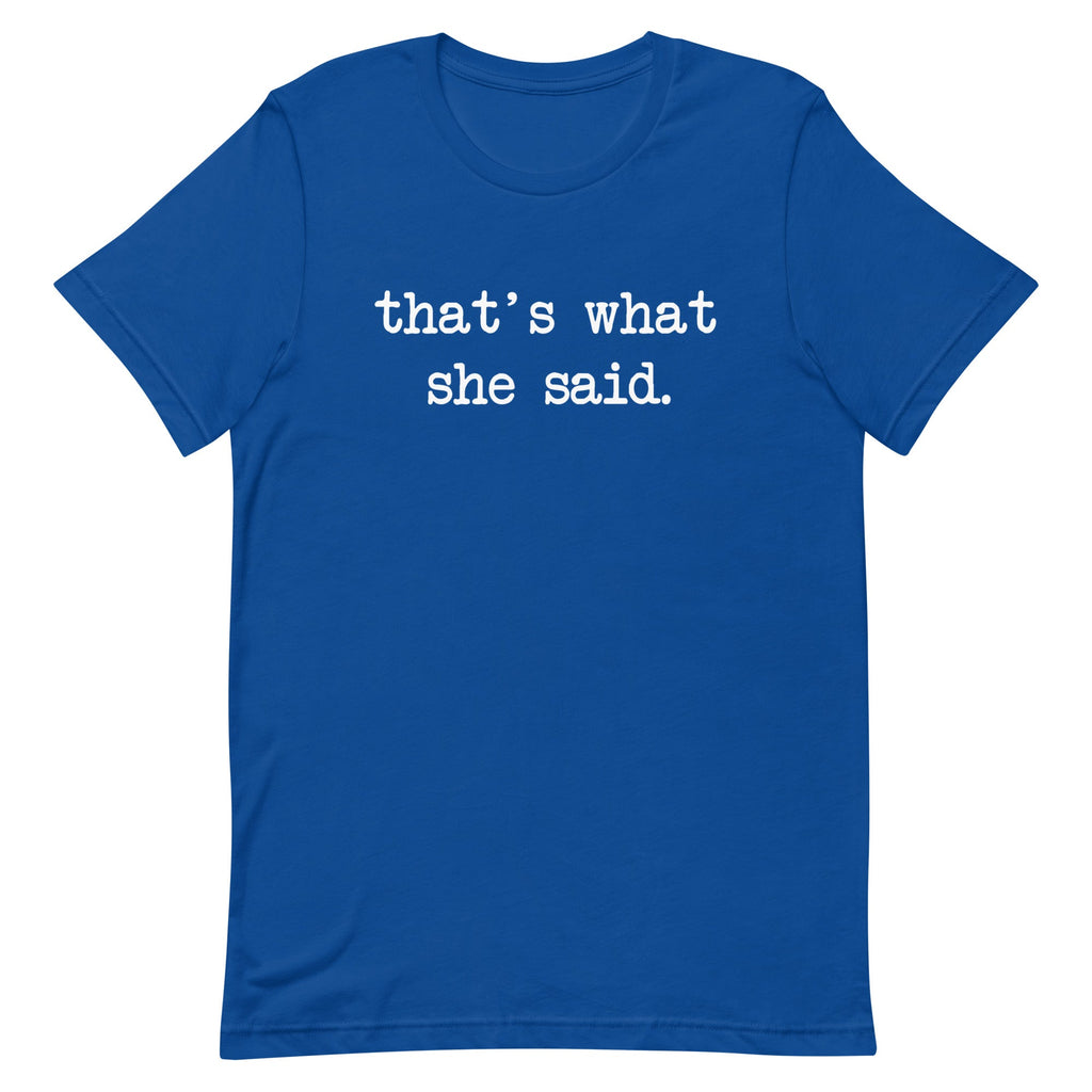 That's What She Said Men's Signature Tee product image 4