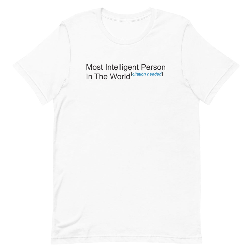 Most Intelligent Person in the World Citation Needed Men's product image 1