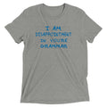 I Am Disappointment Men's Tri-Blend Tee product image 1