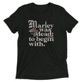 Marley Was Dead: To Begin With Men's Tri-Blend Tee product image 1
