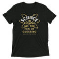 Science Ruining All The Fun Of Guessing Men's Tri-Blend Tee product image 1