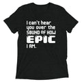 I Can't Hear You Men's Tri-Blend Tee product image 1