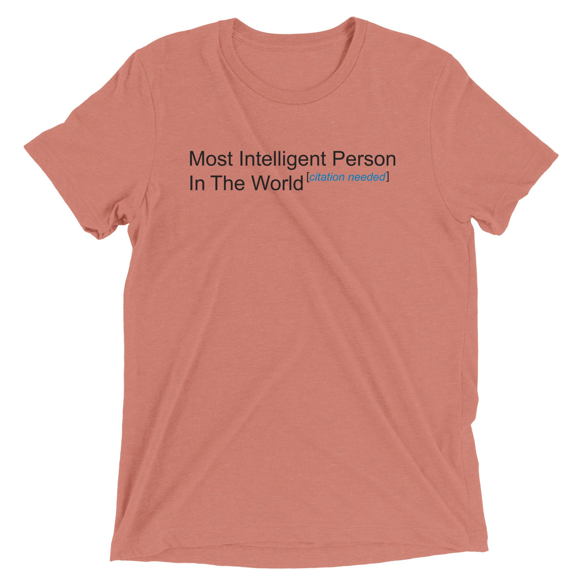 Most Intelligent Person in the World Citation Needed Men's product image 2