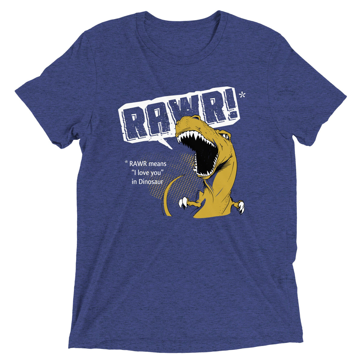 Rawr Means I Love You Men's Tri-Blend Tee product image 4