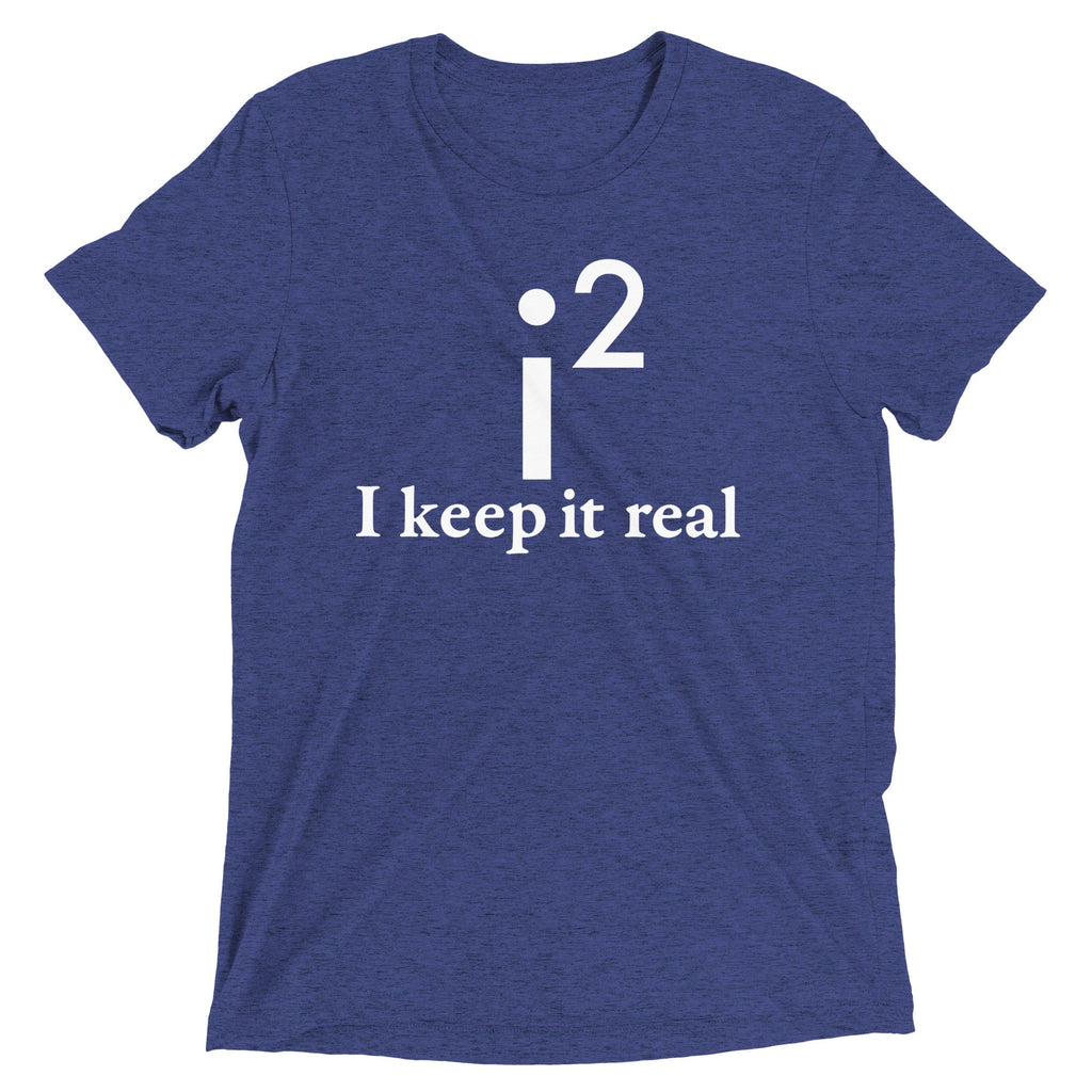 I Keep It Real Men's Tri-Blend Tee product image 4