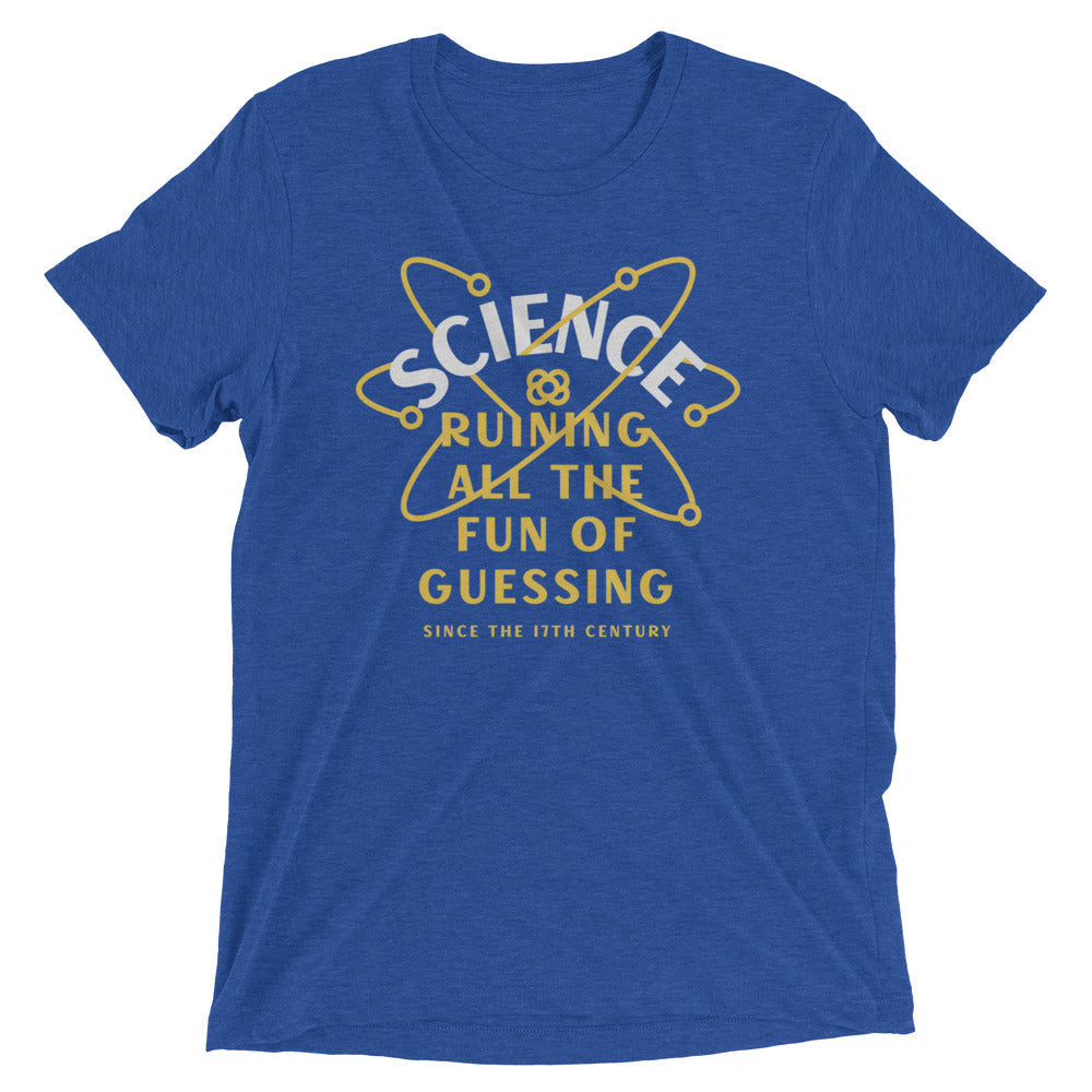 Science Ruining All The Fun Of Guessing Men's Tri-Blend Tee product image 4