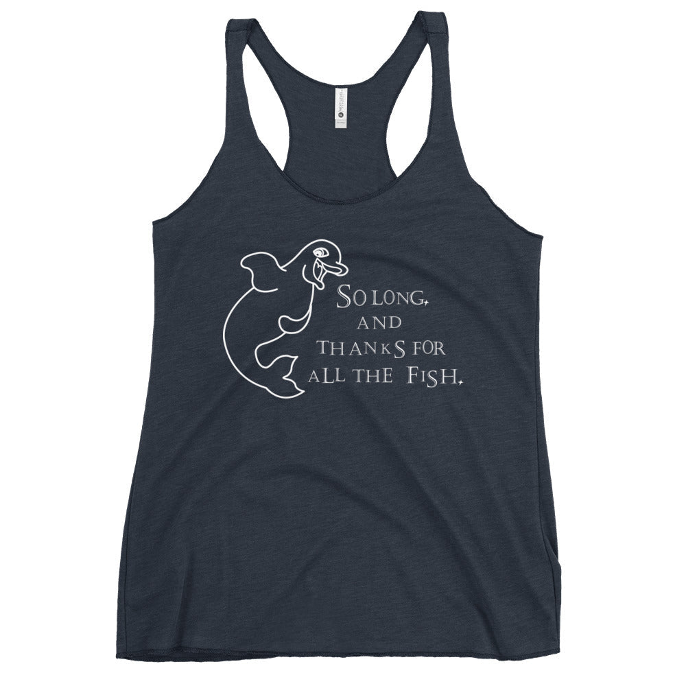 So long and thanks... Women's Racerback Tank