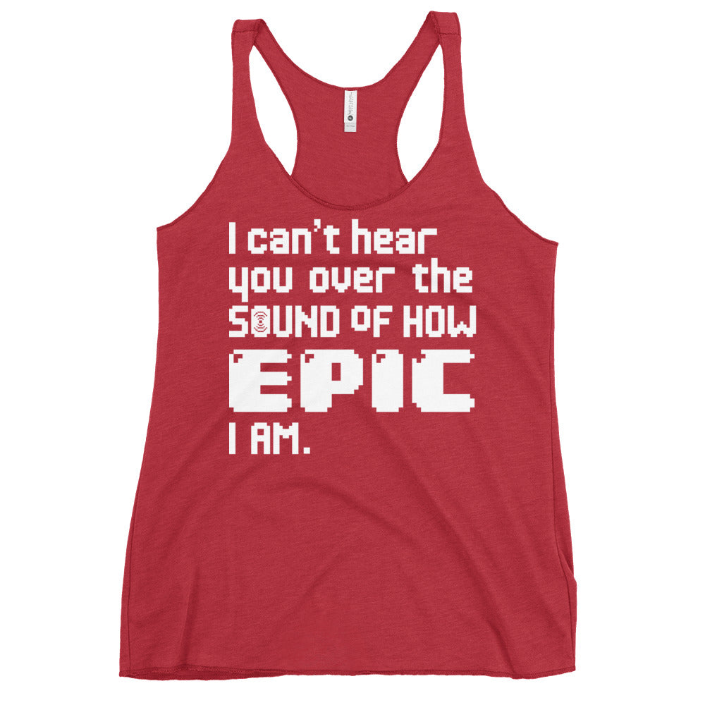 I Can't Hear You Women's Racerback Tank