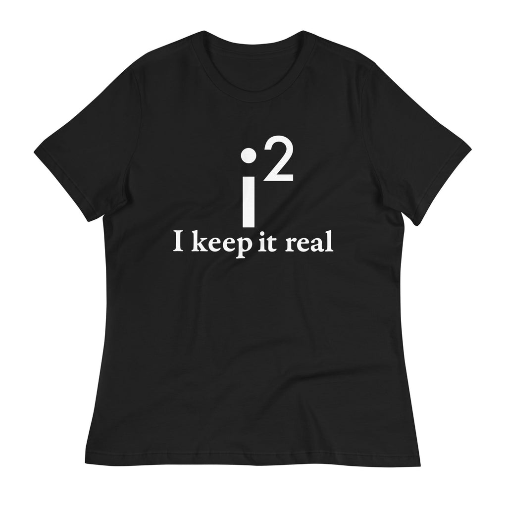 I Keep It Real Women's Signature Tee product image 3