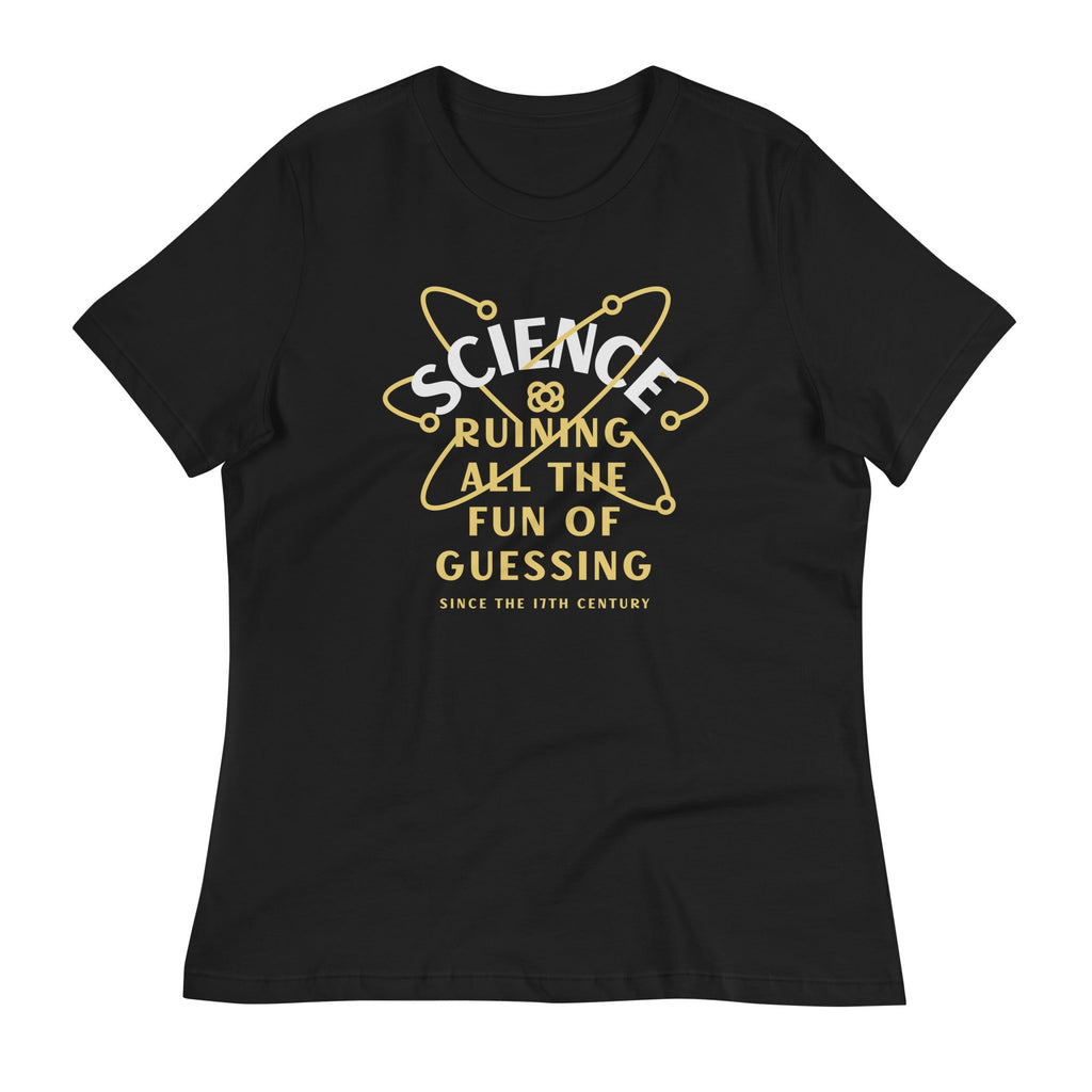 Science Ruining All The Fun Of Guessing Women's Signature product image 4