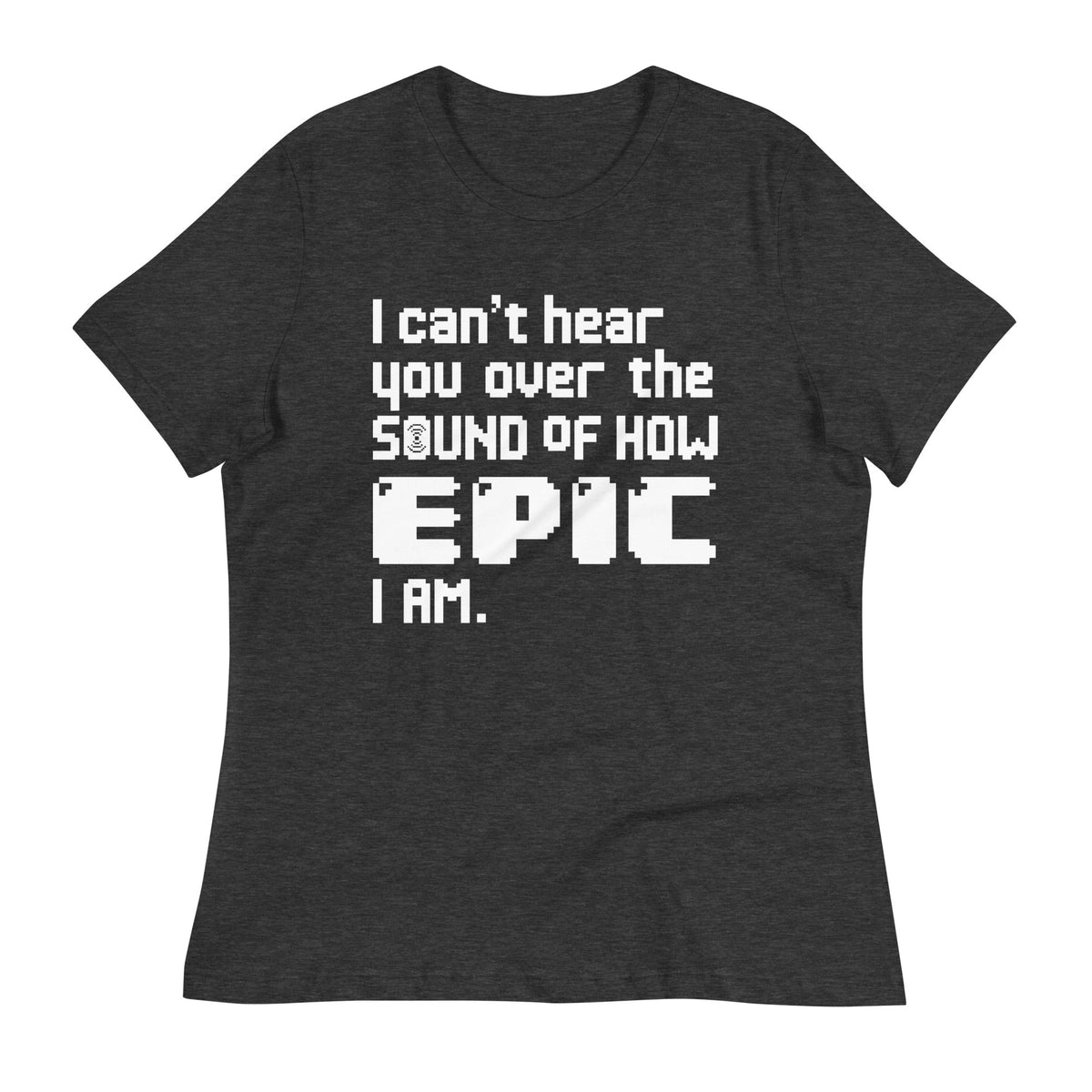 I Can't Hear You Women's Signature Tee product image 3