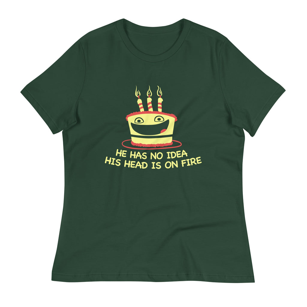 He Has No Idea His Head Is On Fire Women's Signature Tee product image 5