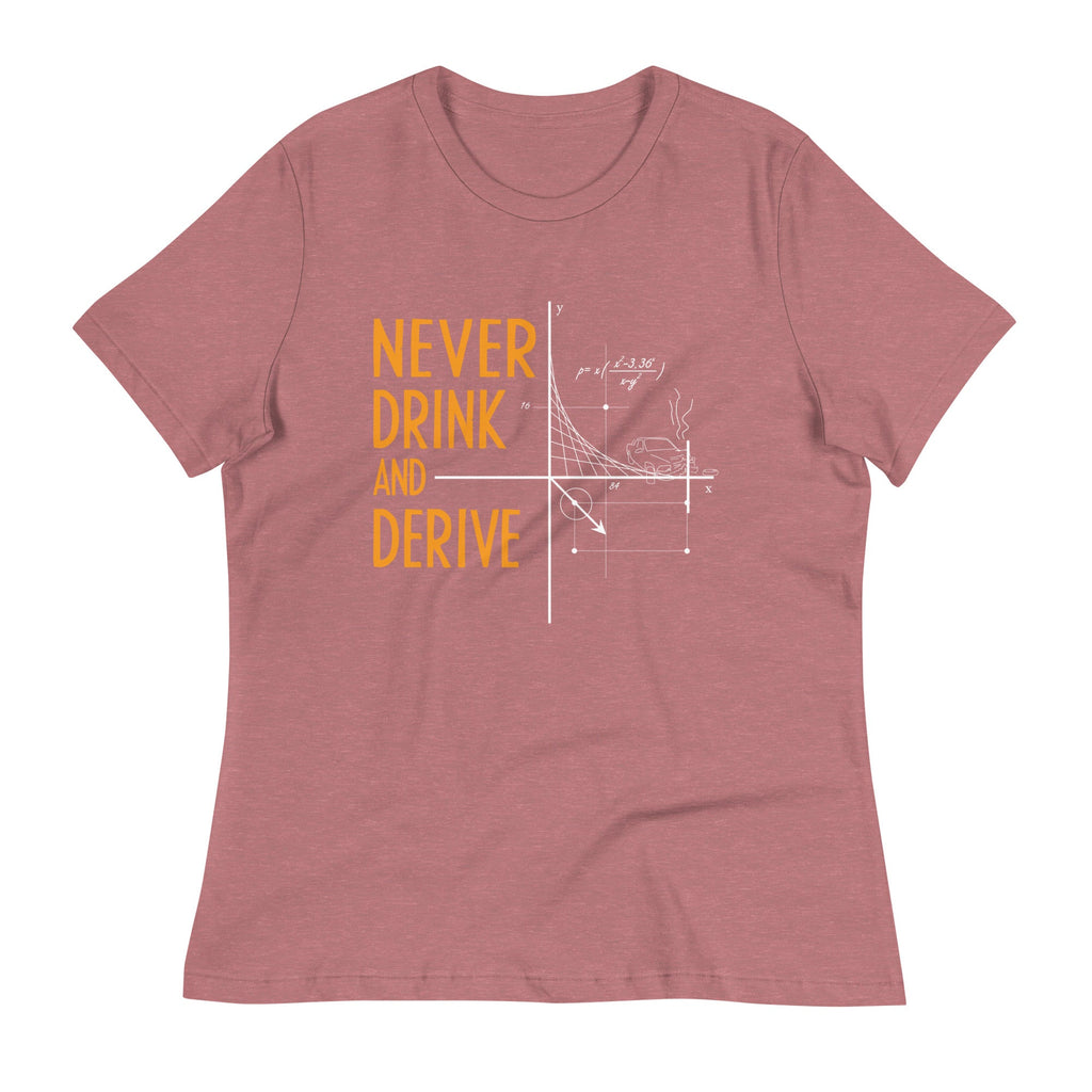 Never Drink and Derive Women's Signature Tee product image 3