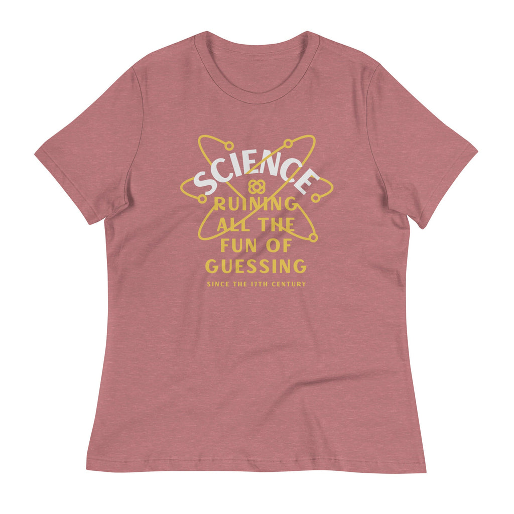 Science Ruining All The Fun Of Guessing Women's Signature product image 7