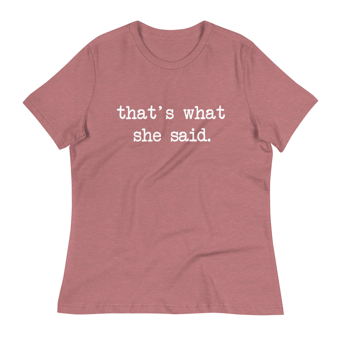That's What She Said Women's Signature Tee product image 6