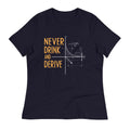 Never Drink and Derive Women's Signature Tee product image 1