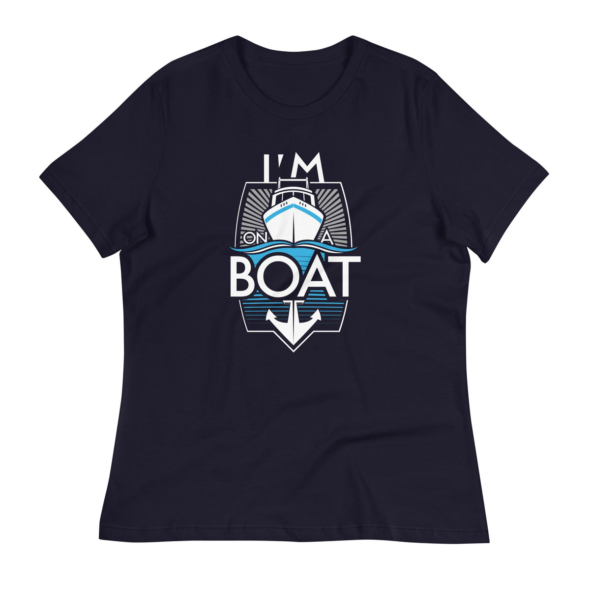 I'm On A Boat Women's Signature Tee product image 1