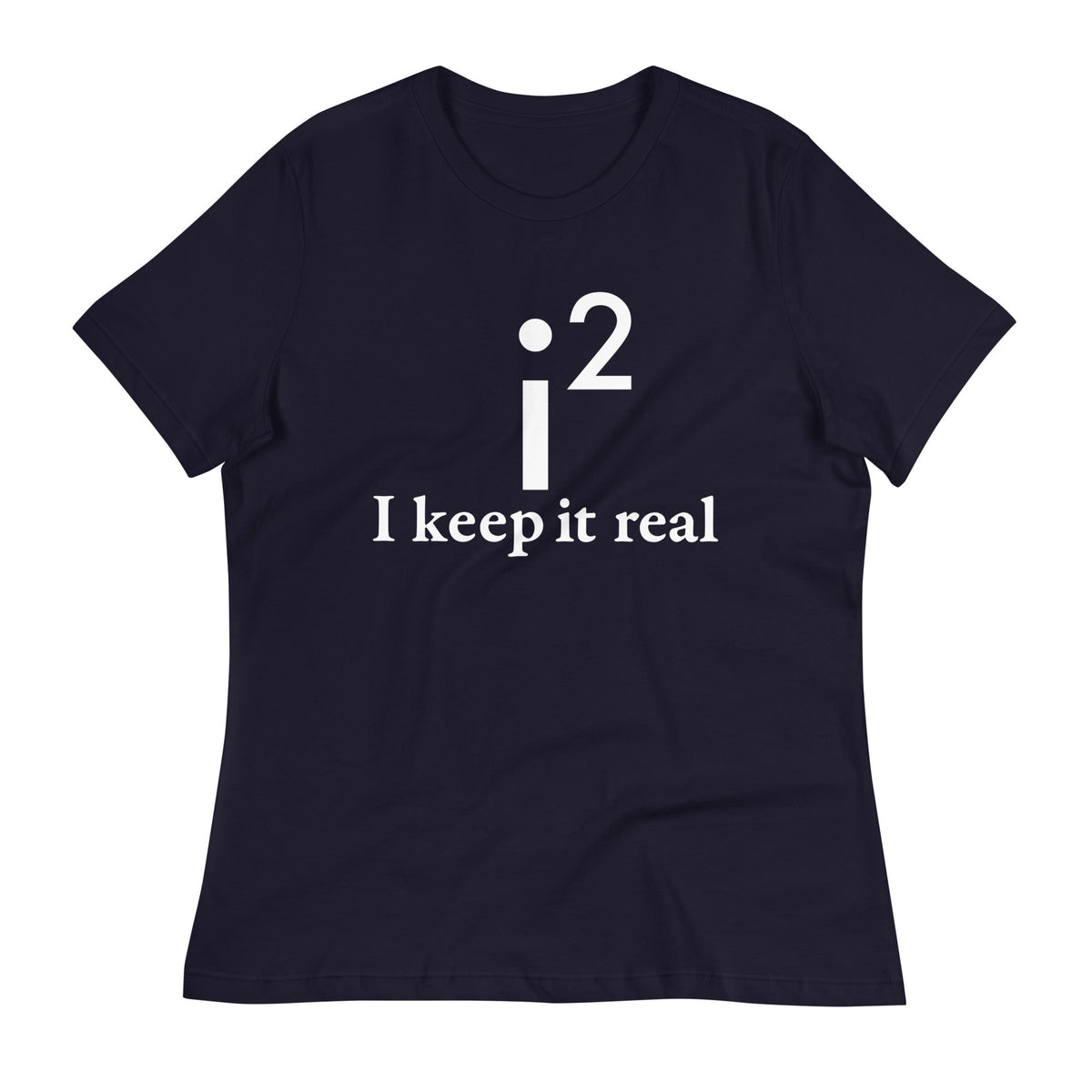 I Keep It Real Women's Signature Tee product image 1