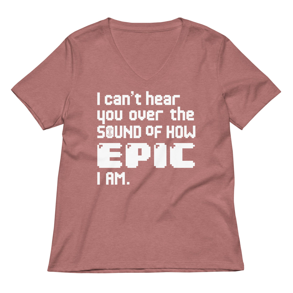 I Can't Hear You Women's V-Neck Tee product image 5