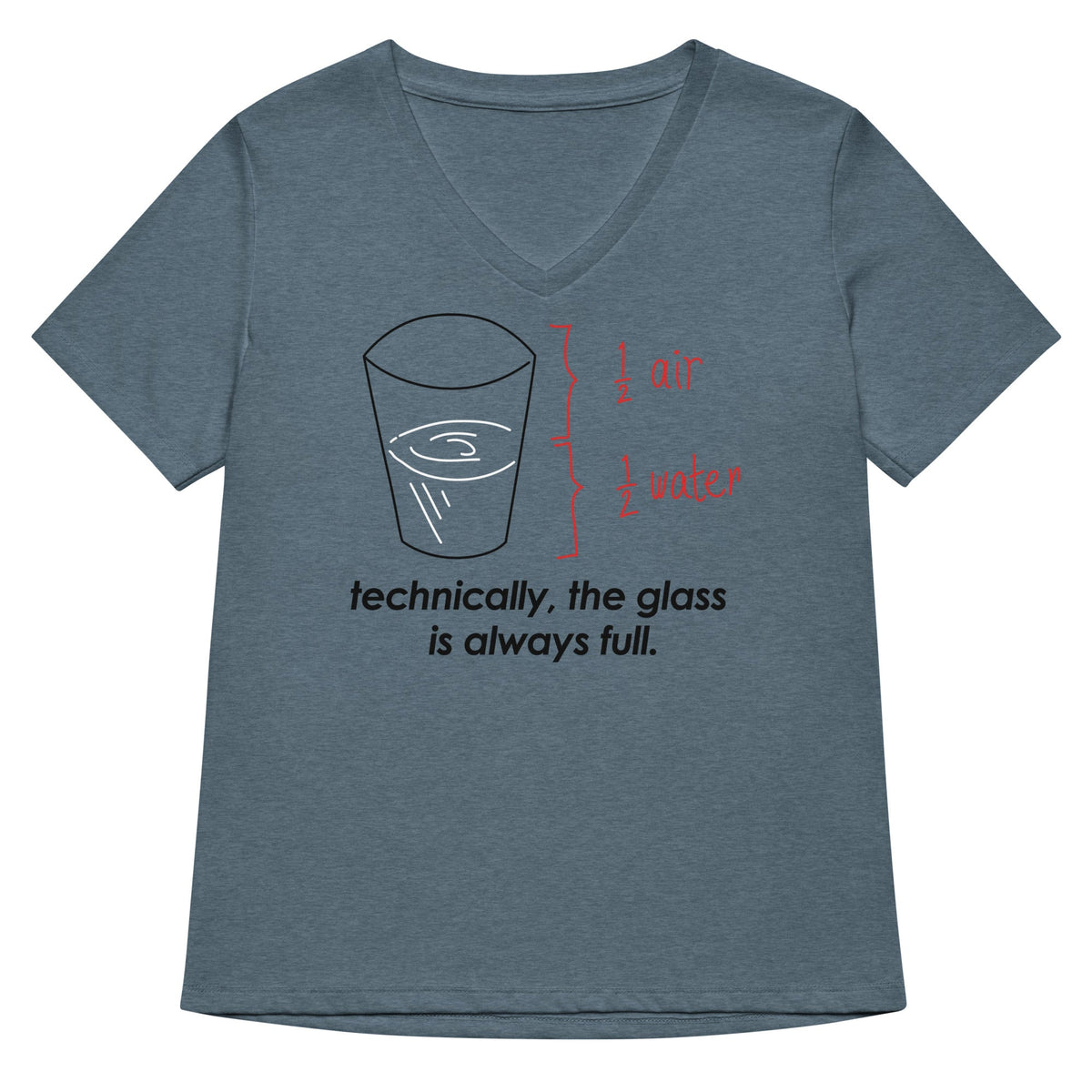 Technically, The Glass Is Always Full Women's V-Neck Tee product image 1