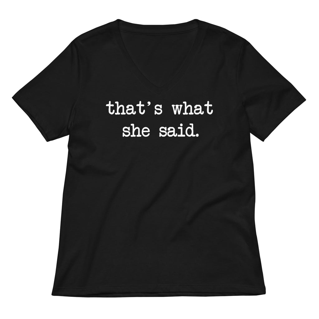 That's What She Said Women's V-Neck Tee product image 1