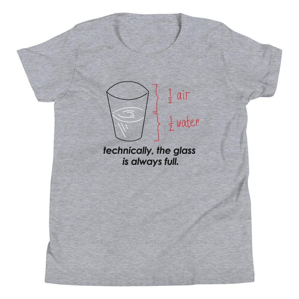 Technically, The Glass Is Always Full Kid's Youth Tee product image 3