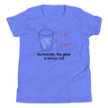 Technically, The Glass Is Always Full Kid's Youth Tee product image 1